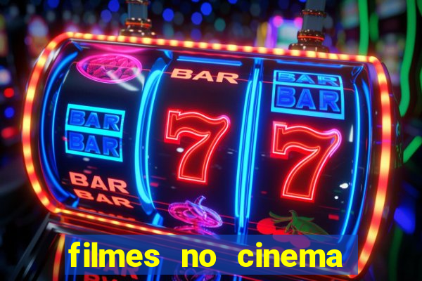 filmes no cinema conquista sul